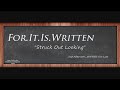 For It Is Written - Struck Out Looking