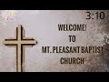 Mt. Pleasant Williamsburg Live Stream