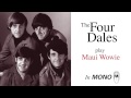 The Four Dales - Maui Wowie