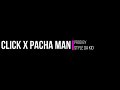 Click x Pacha Man - Nici o slabiciune (prod Style da Kid)