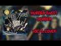 The Lurking Corpses - Murder Sweet Murder - Vocal Cover