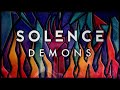 Solence - Demons (Visual)