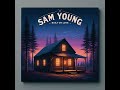 Sam Young - Built On Love