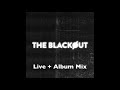 U2 - The Blackout (Live + Album Mix)