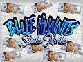 Blue Hunnits - Stonie Marie