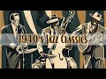 1940's Jazz Classics [Jazz, Jazz Classics, Smooth Jazz]