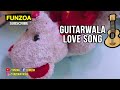 Guitarwala Love Song - Funzoa Love Song - Mimi Teddy - New love Song 2022 - Funzoa Funny Videos