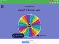 spinning a wheel until there is 1 reputation song left! pt:1