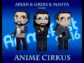 Anime Cirkus speciál - Animefest 2016