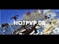 Edit || HotPVP