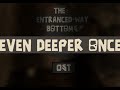 [DOORS FANGAME] ENTRANCED-WAY BOTTOMS OST: Even Deeper once