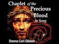 Chaplet of the Precious Blood in Song