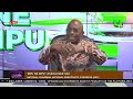 MPU NE MPU WITH JOHNSON ASIEDU NKETIA 26/07/24