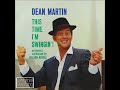 Dean Martin - This Time I'm Swingin'! (Full Album)