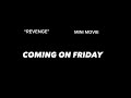 “Revenge” mini movie Trailer