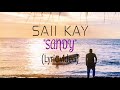 Saii Kay - Sandy (Lyric Video)