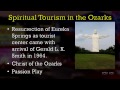 OZK 150: Introduction to Ozarks Studies - Lecture 28: Ozarks Tourism II