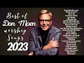 Best of Don Moen Worship Songs