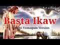 Basta Ikaw |Mithi Tomaquin Version |Awit sa Pagdayeg (Worship Song)