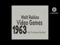 (WARRING TO FAKE!)Walt Roblox Video Games (1963~1965)