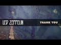 Led Zeppelin - Thank You (Official Audio)