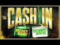 Money In The Bank – Cash In (Official Theme)