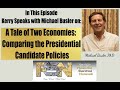 A Tale of Two Economies: Comparing the Presidential Candidate Policies - Michael Busler #6138