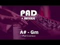 Pad + Reverse em A#(Bb) - Gm | 30 Minutos |