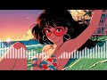 𝙥𝙡𝙖𝙮𝙡𝙞𝙨𝙩 Lofi Summer vibes / 1H [Lofi & Chill]