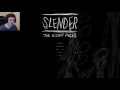 TERRIFIED- Slender: the Eight Pages- Part 3