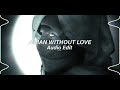 A Man Without Love - Engelbert Humperdinck Moon knight [edit Audio visualizer]