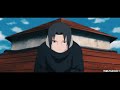 The boy who sacrificed his everything - Itachi Uchiha AMV