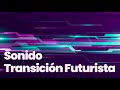 🤖 [EFECTO DE SONIDO] Transición FUTURISTA 💫 ▪ Futuristic transition sound effect (SIN COPYRIGHT)