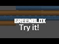 Greenblox - Try it!