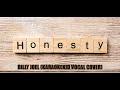 Honesty - Karaokekid Vocal Cover