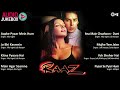 Raaz Jukebox - Full Album Songs | Bipasha Basu, Dino Morea, Nadeem Shravan