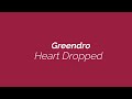 Heart Dropped [Prod. By Greendro]