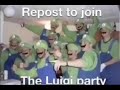 repost to join the luigi party