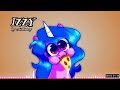 Izzy - MY LITTLE PONY SONG