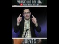 VERSICULO DEL DIA-JUEVES-PS NELSON RUIZ B..