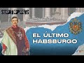 El último Habsburgo | La historia del Beato Carlos, emperador de Austria-Hungría