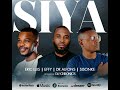 Siya (official audio) Dr Alfons, Eric Luis, Effy and Sisonke