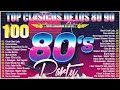 Éxitos Inolvidables De Los 80 - Top Clasicos De Los 80 90 En Inglés - Éxitos De los 80 y 90