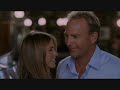 Jennifer Aniston and Kevin Costner