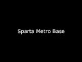 (Reupload) - Sparta Metro Base