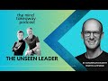 The Unseen Leader with Martin Gutmann