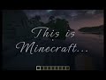 This is Minecraft. V2