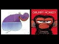 GRUMPY MONKEY Read Aloud Book for Kids