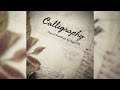 Main Titles (Calligraphy OST) - CrypticSFX