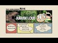 Jurassic Loud (@zacharyrenn-kagamine5910’s fan film) title card